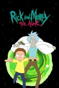 Cover Rick and Morty: The Anime, TV-Serie, Poster