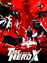 Cover To Be Hero X, TV-Serie, Poster